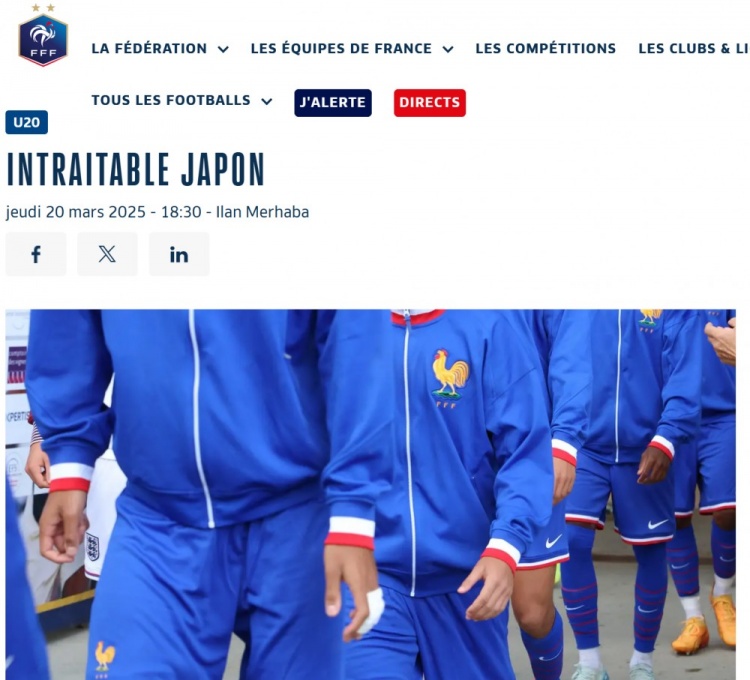  法國U20在熱身賽1-3日本U20，法國足協(xié)官網(wǎng)稱日本隊“勢不可擋”